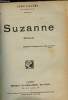 Suzanne - Roman.. Daudet Léon