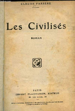 Les Civilisés - Roman.. Farrère Claude