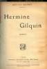 Hermine Gilquin - Roman.. Geffroy Gustave