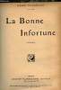 La bonne infortune - Roman.. Duvernois Henri