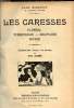Les caresses Floréal, Thermidor, Brumaire, Nivose.. Richepin Jean