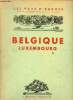 Les Pays d'Europe - Belgique Luxembourg.. M.Monmarché & E.-L. Tillion