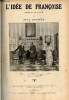 L'Idée de Françoise - Comédie en quatre actes.. Gavault Paul