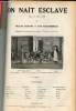 On na&icirc;t esclave - Pi&egrave;ce en trois actes.. Bernard Tristan & Schlumberger Jean