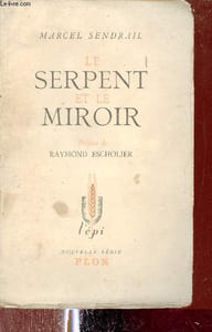 Le serpent et le miroir - Collection l'épi.