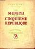De Munich à la cinquième République - Collection témoignages contemporains.. Faure Paul