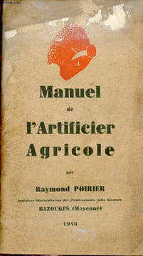 Manuel de l'artificier agricole.. Poirier Raymond