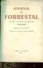 Journal de Forrestal secrétaire à la défense des Etats-Unis 1944 - 1949.. Walter Millis & Forrestal