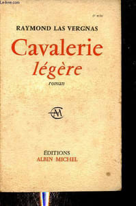 Cavalerie légère - Roman.