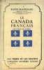 Le Canada français Province de Québec - Collection Les temps et les destins.. Blanchard Raoul
