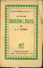 La vie du Baron Louis - Collection Vies des hommes illustrés n°15 - 4e édition.. C.J. Gignoux
