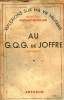 Réflexions sur ma vie militaire - Au G.Q.G. de Joffre.. Général Pichot-Duclos