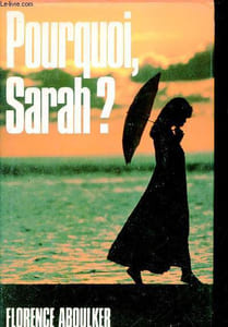 Pourquoi Sarah ?