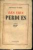 Les vies perdues - 6e édition.. Romieu Georges