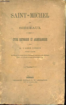 Saint-Michel de Bordeaux - Etude historique et archéologique.. L'Abbé Corbin