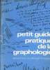 Guide pratique de la graphologie.. De Neubourg Cyrille