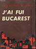 J'ai fui Bucarest.. Biberia Francine