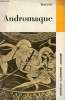 Andromaque - Collection Nouveaux classiques Larousse.. Racine
