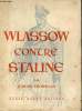 Wlassow général soviétique aurait pu gagner la guerre contre Staline.. Thorwald Jurgen