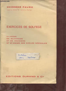 Exercices de Solfege - Classes de quatrieme et de troisieme et 2e année des écoles normales.