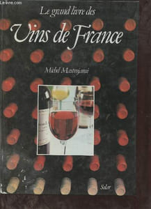 Le grand livre des vins de France.