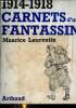 1914-1918 Carnets d'un fantassin.. Laurentin Maurice