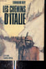 Les chemins d'Italie.. Roy Edouard