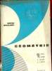 Géométrie 1e A'CMM' - Programme du 2 mai 1961 - Collection cours de mathématiques.. Girard Georges & Lentin André