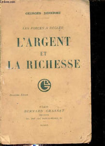 Les forces à régler - L'argent et la richesse - 2e édition.