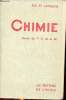Chimie première C, M et M' - Programme de 1957 - N°221.. Eve et Langlois