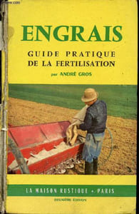Engrais guide pratique de la fertilisation - 2e édition.