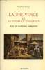 La Provence et le Comtat Venaissin - Arts et traditions populaires - Collection Les Gens du Sud.. Benoit Fernand