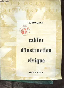 Notre commune cahier d'instruction civique 6e.. F.Longaud
