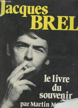 Jacques Brel le livre du souvenir.. Monestier Martin