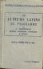 Les auteurs latins du programme - Classe de premi&egrave;re A et A' et de philosophie (prose et po&eacute;sie) - 10e &eacute;dition.. H.Bornecque Barot Cordier Courgey et ...