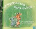 Promenons nous dans les bois. Nectoux Estelle