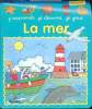 J'apprends, je dessins, je joue La Mer - 3 à 6 ans.. Collectif