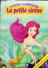 Contes classiques - La petite sirène.. Collectif