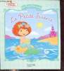 Charlotte aux Fraises - Les Fraisi- Princesses - La petite sirène.. E.Bryant Megan