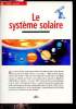 Une plaquette dépliante : Le système solaire - Petit guide n°2.. Collectif