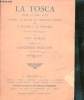 La Tosca opéra en trois actes d'après le drame de Victorien Sardou.. L.Illica & G.Giacosa