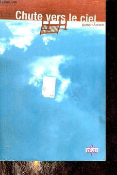 Chute vers le ciel.. Ammon Norbert