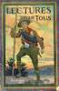 Lectures pour tous - 15 septembre 1913 - Mes vendanges - le journal de route du Capitaine Scott au pole sud - les éclaireurs de France - notre oeuvre ...