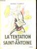 La tentation de Saint-Antoine - Collection Athéna-Luxe.. Flaubert Gustave