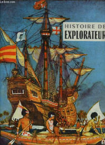 Histoire des explorateurs.