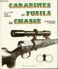 Le livre des armes - Carabines et fusils de chasse.. Venner Dominique