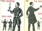 Le Revolver - en 2 volumes - Premier volume : 1865-1888 - Deuxième volume : 1889-1914.. A.W.F. Taylerson