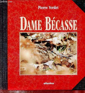 Dame Bécasse + envoi de l'auteur.