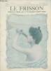 Le Frisson n°47 18 avril 1903 - Les oeufs de paques de Ninette par Vehel - idylles modernes par Jack - la plume de paon par Tullio .. Collectif