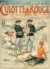 La Vie en Culotte Rouge n°525 25 février 1912 - En lugeant - aventures amoureuses du Capitaine Castel-Brillant Alin Monjardin - le cadeau de la nounou ...